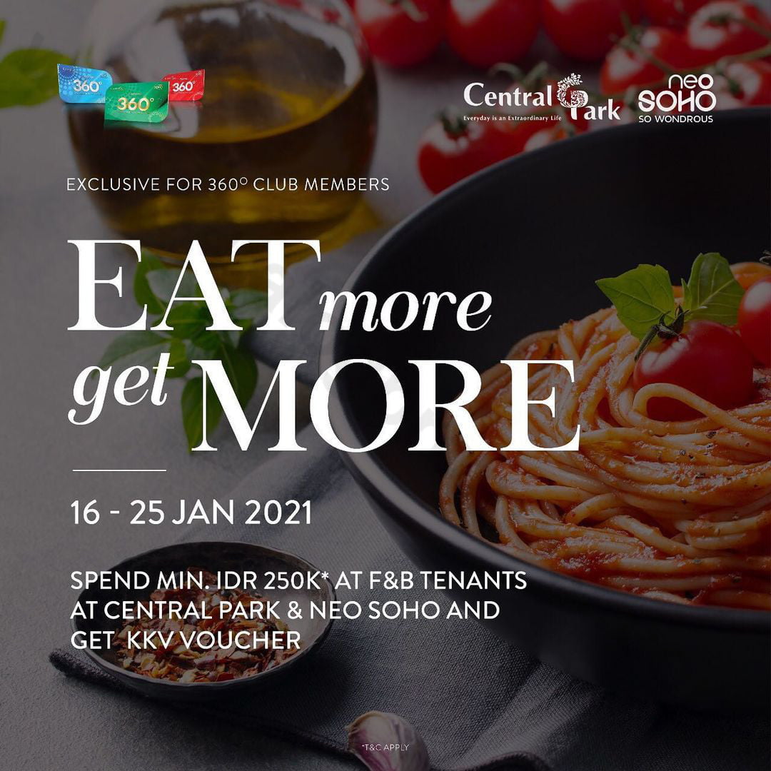 Central Park & Neo Soho Mall Present - Eat More Get More Redeem 1 Point