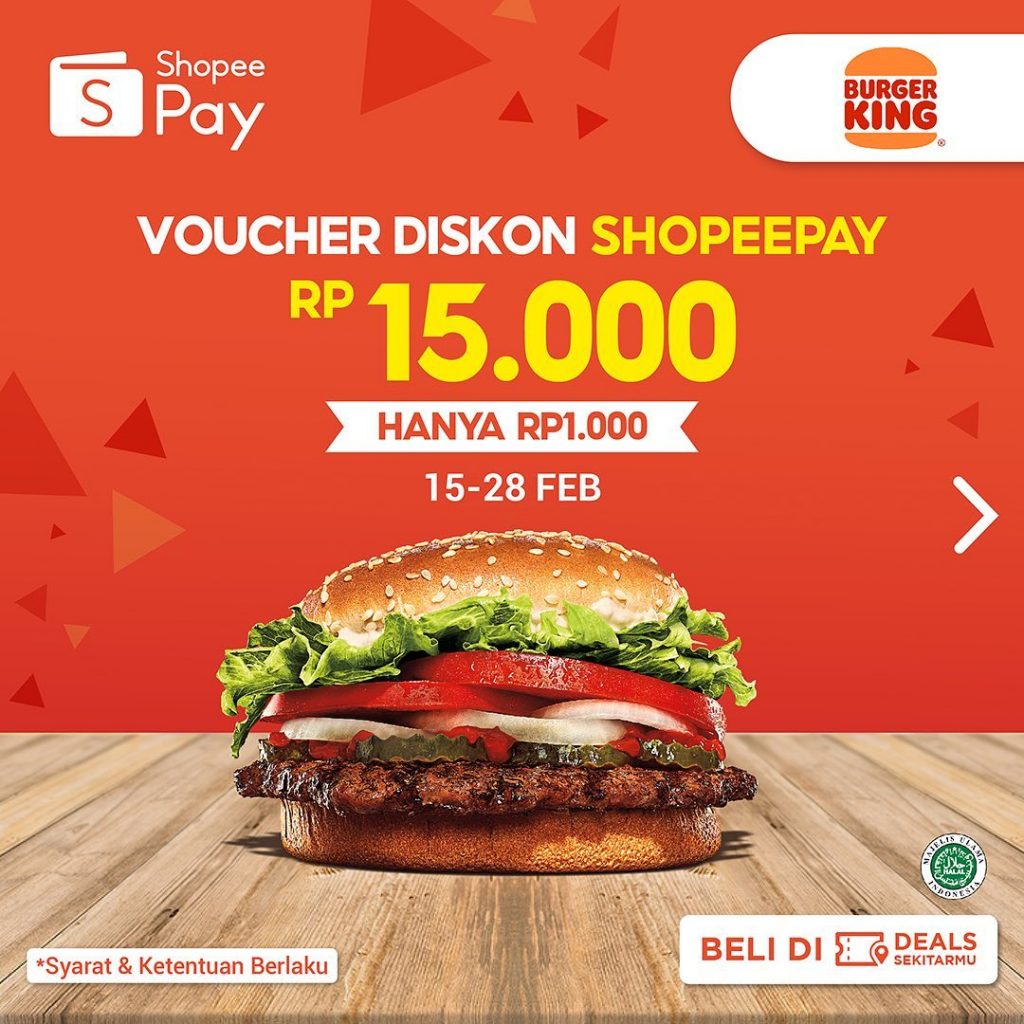 BURGER KING Promo Voucher Potongan Cashback ShopeePay Hanya Rp. 1.000,-