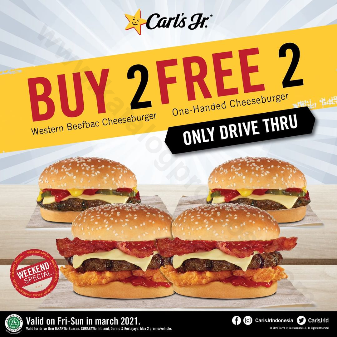 CARLS Jr Promo Drive Thru Special Treats BELI 2 GRATIS 2