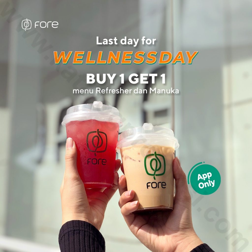 Fore Coffee Promo Wellnessday Buy 1 Get 1 Menu Refresher