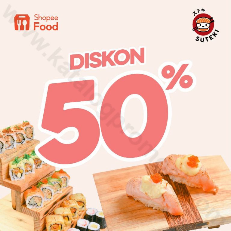 SUTEKI SUSHI Promo DISKON 50% khusus pemesanan via SHOPEEFOOD