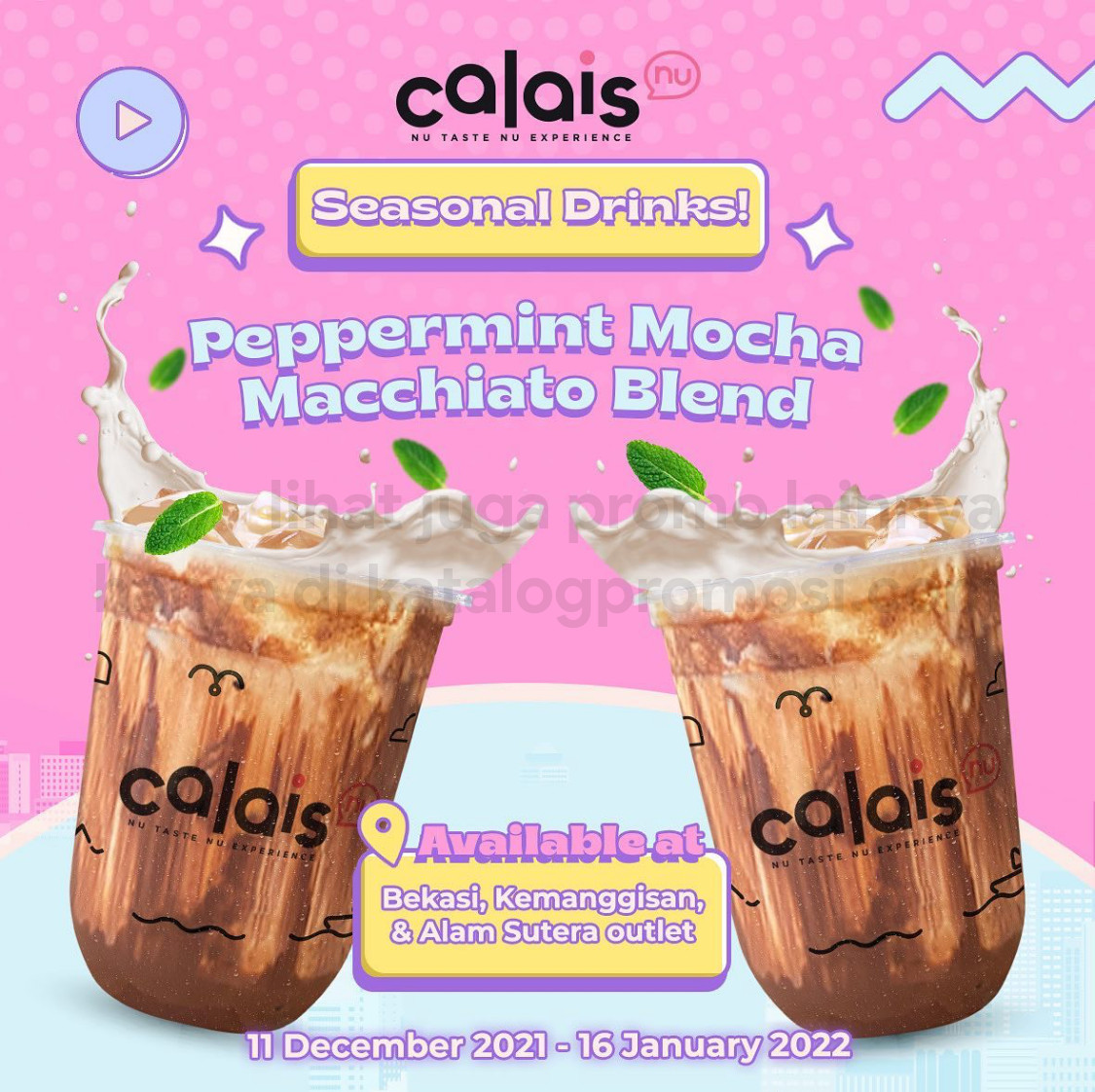 Promo CALAIS NEW SEASONAL DRINK - Peppermint Mocha Macchiato Blend