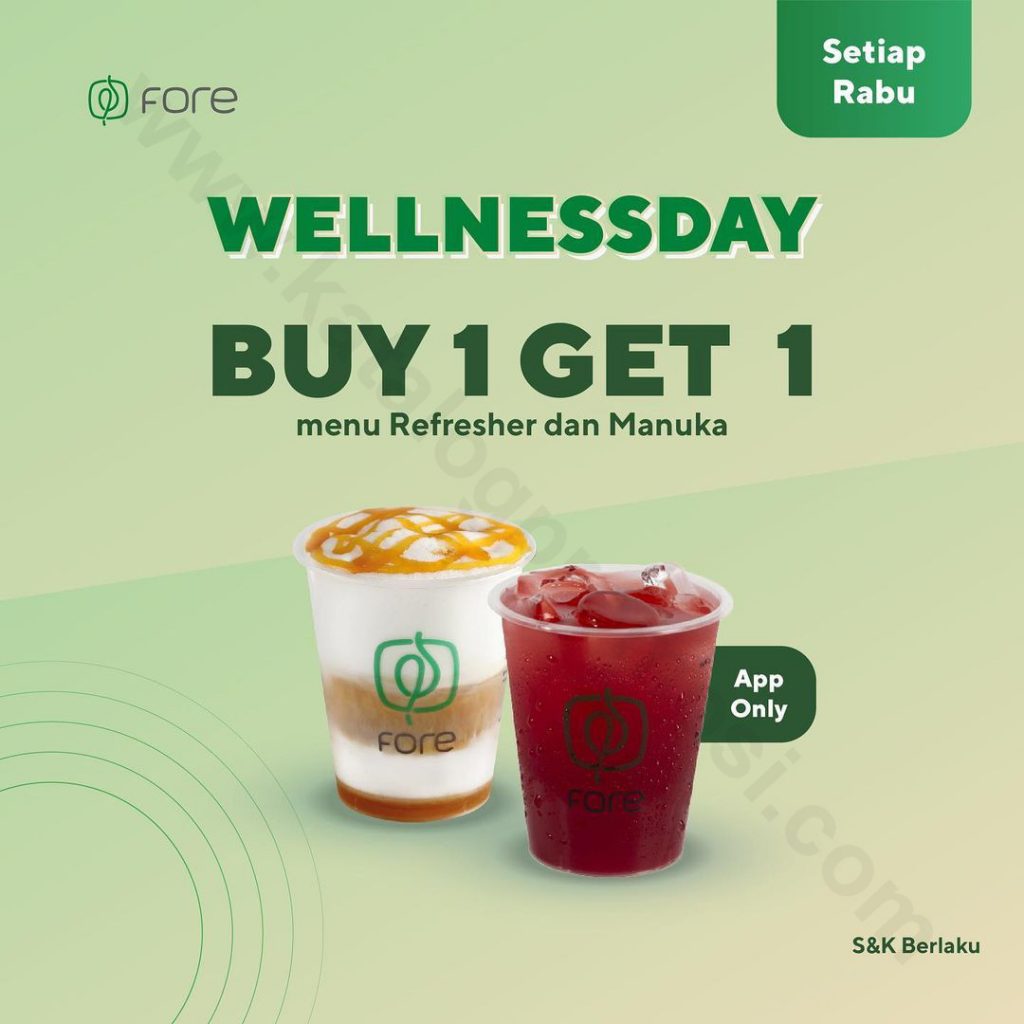 Promo FORE COFFEE WELLNESS DAY BELI 1 GRATIS 1 untuk