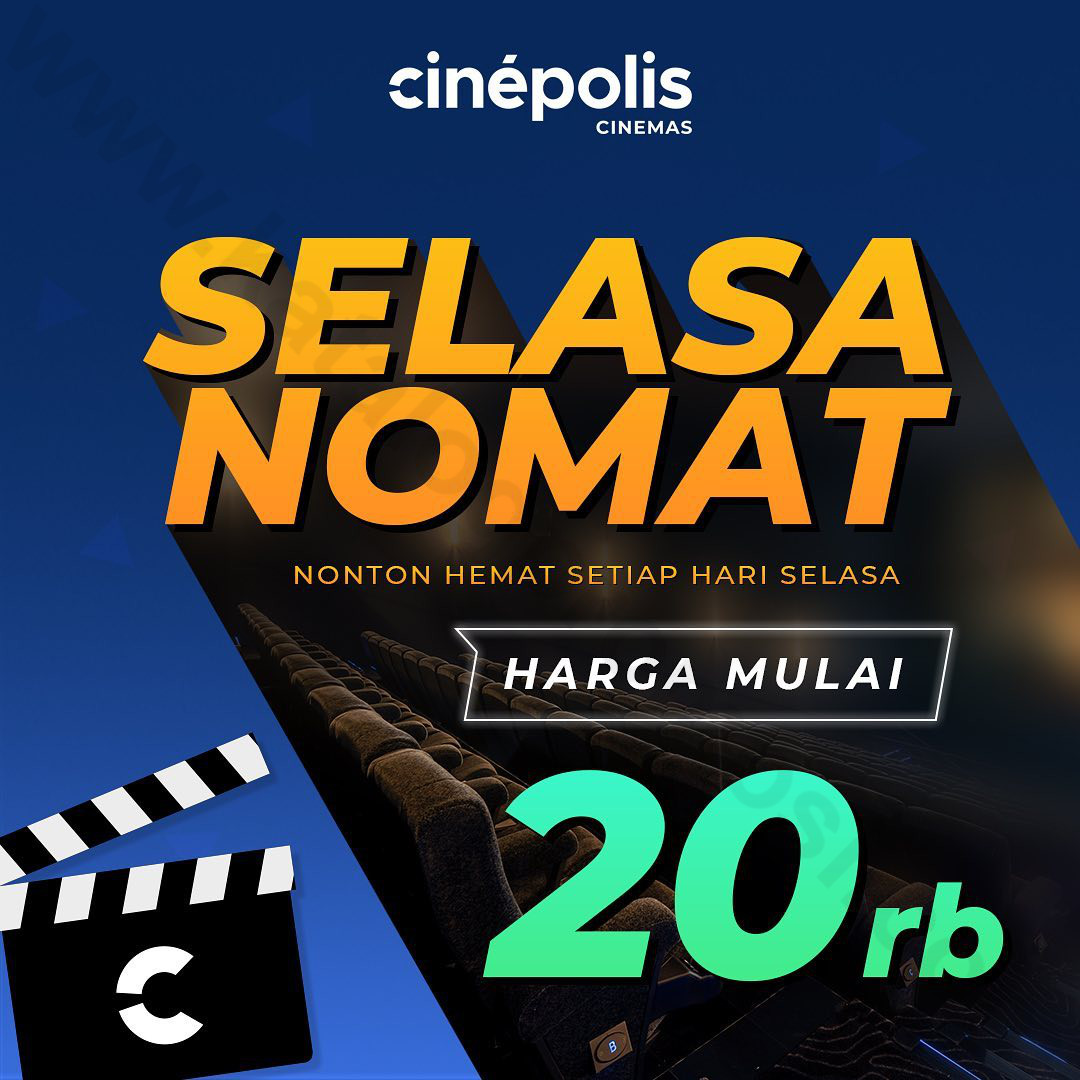 Gambar Mengenai CINEPOLIS Promo SELASA NOMAT