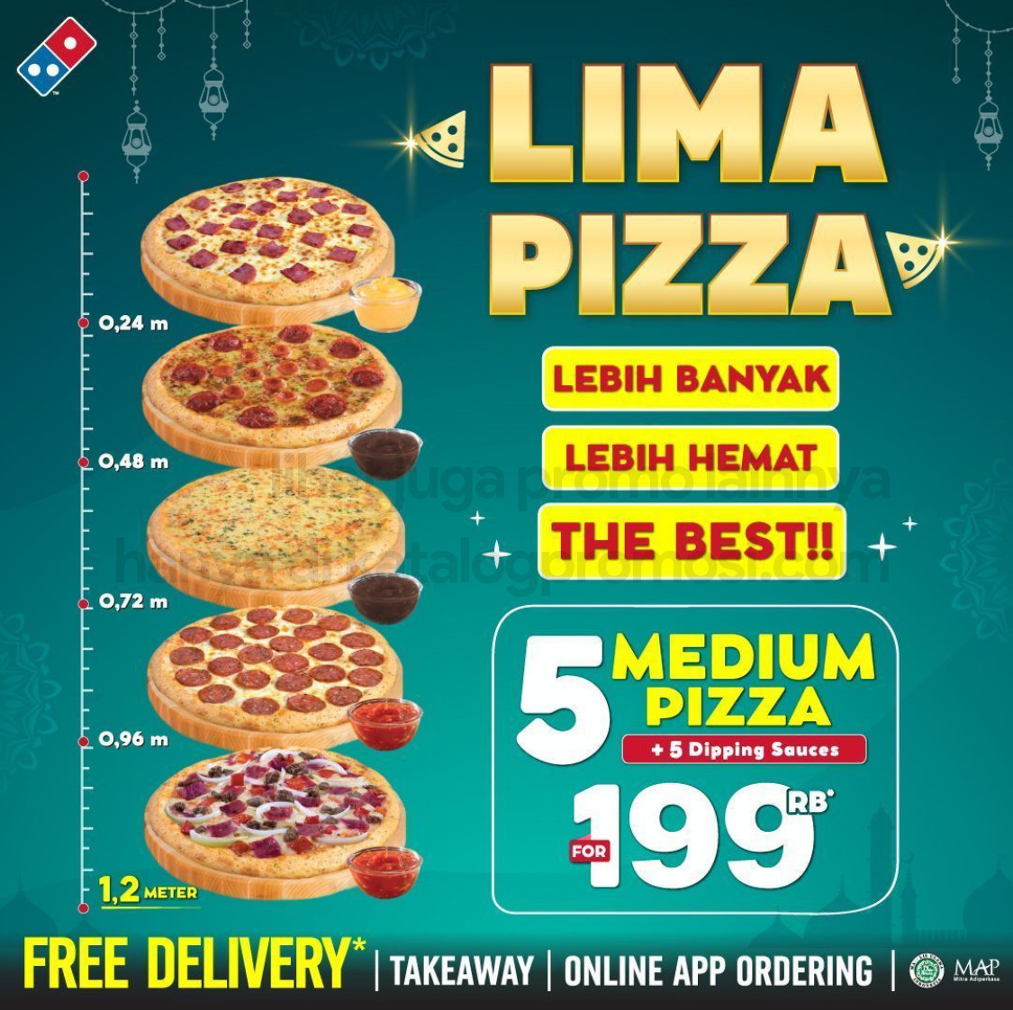 Promo DOMINO'S PIZZA PAKET LIMA Beli 5 Medium Pizza HANYA Rp. 199.000