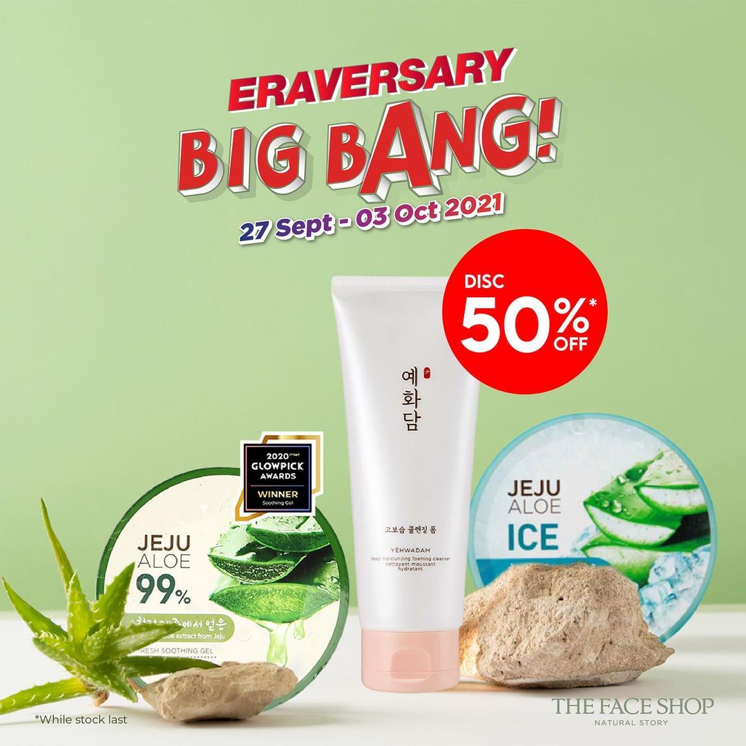 Promo THE FACE SHOP Minggu Ini - Eraversary Big Bang! Diskon Hingga 50%