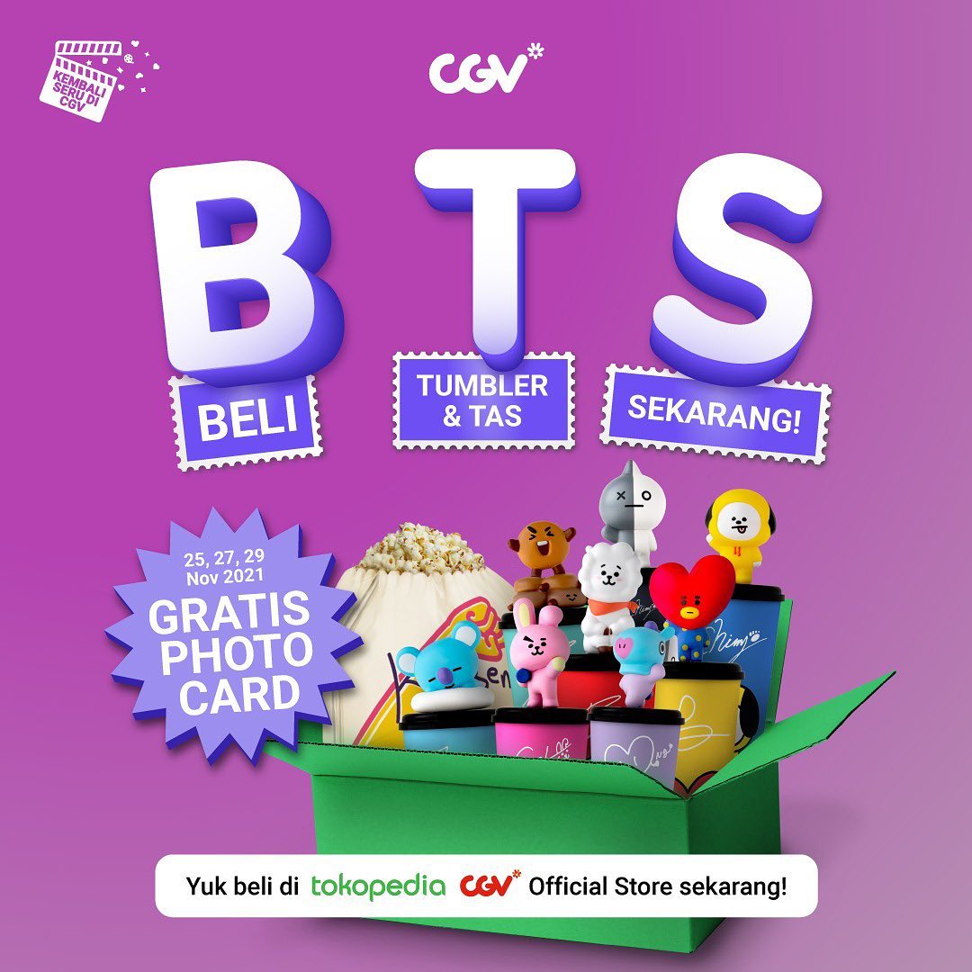 Belanja di Tokopedia CGV Official Account dan Dapatkan Limited Edition Photo Card BTS! berlaku tanggal 25, 27 dan 29 November 2021