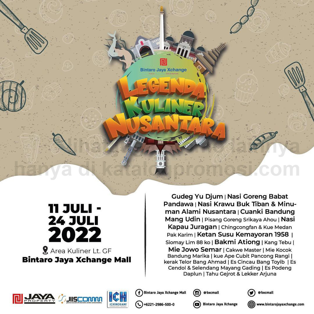 Bintaro Jaya Xchange Mall mempersembahkan FESTIVAL KULINER LEGENDA NUSANTARA 