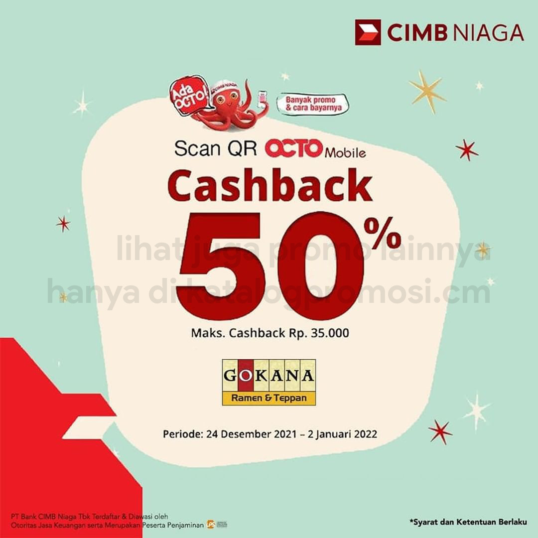 Promo GOKANA CASHBACK 50% untuk transaksi dengan QR OCTO Mobile CIMB Niaga