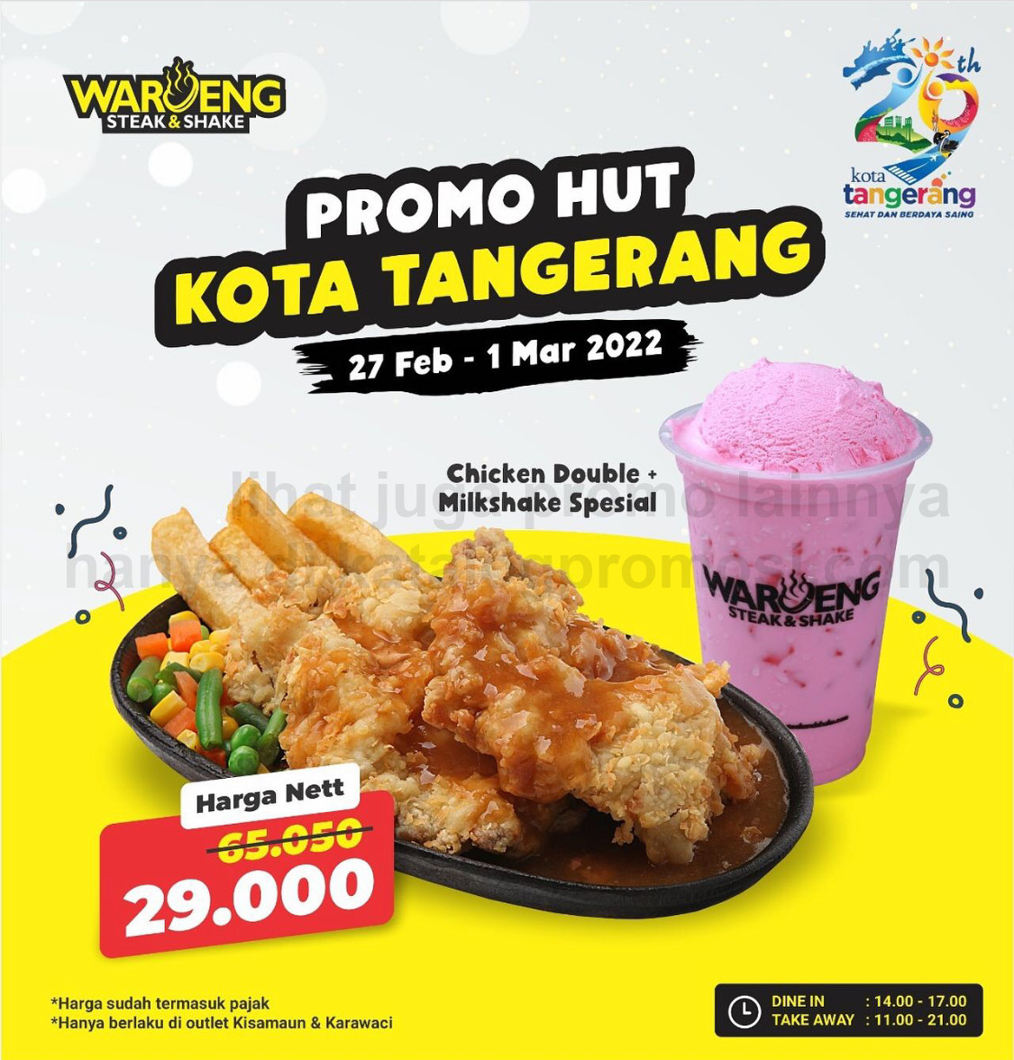 Promo Waroeng Steak and Shake spesial Hut Kota Tangerang - Makan Hemat hanya 29Ribu!!
