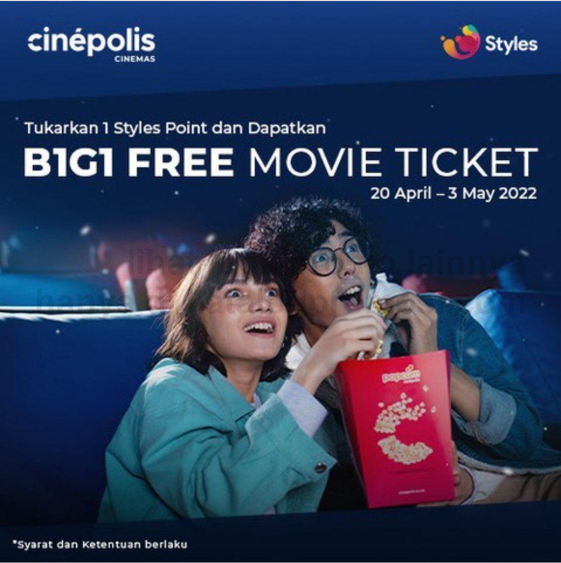 Promo CINEPOLIS Redeem 1 Styles Point-mu dengan Voucher Buy 1 Get 1 Movie Ticket 