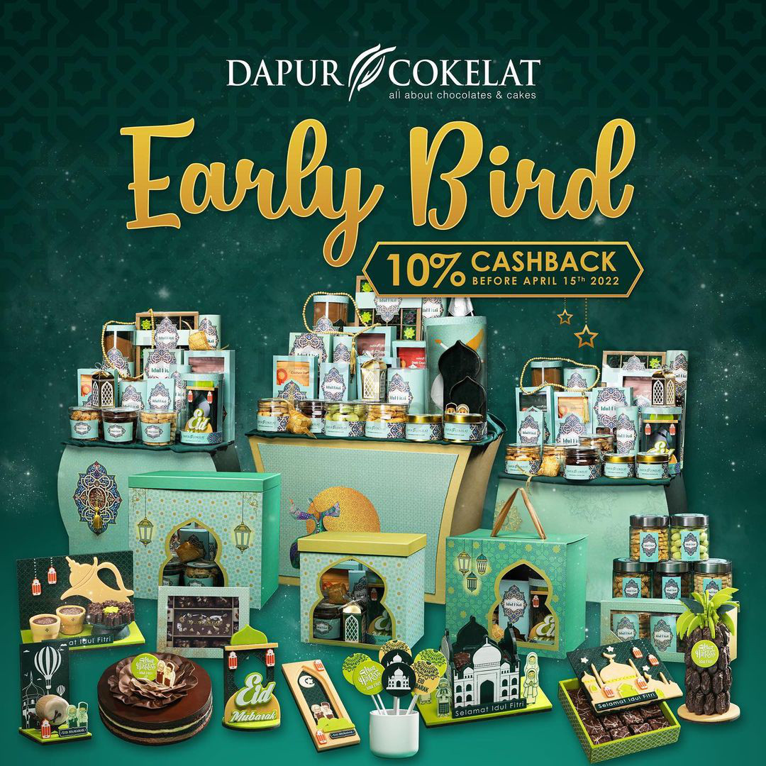 Promo DAPUR COKELAT RAMADHAN dan IDUL FITRI EARLY BIRD 2022 SPECIAL OFFER - CASHBACK 10%