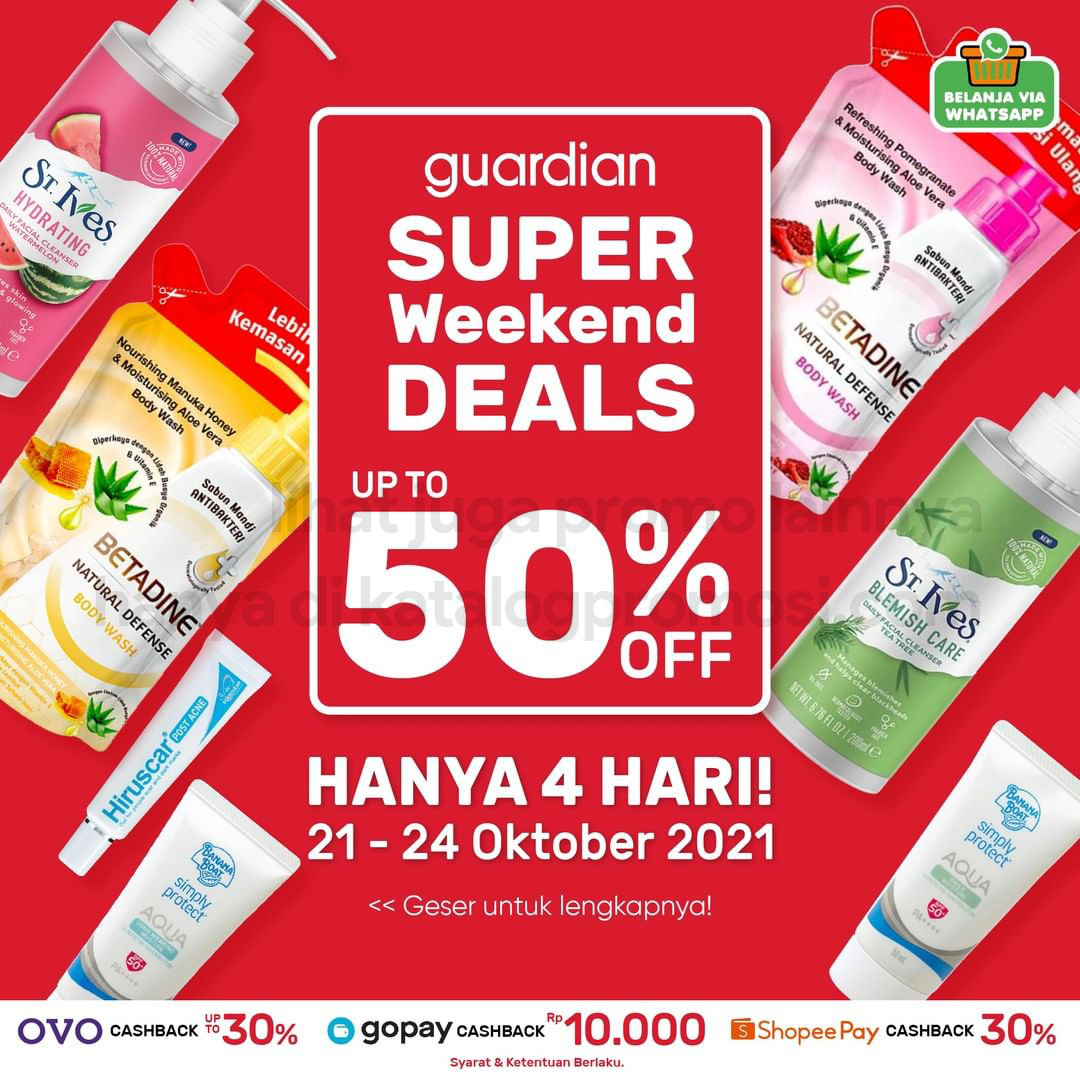 Promo GUARDIAN Super Weekend Deals up to 50% off periode 21-24 Oktober 2021