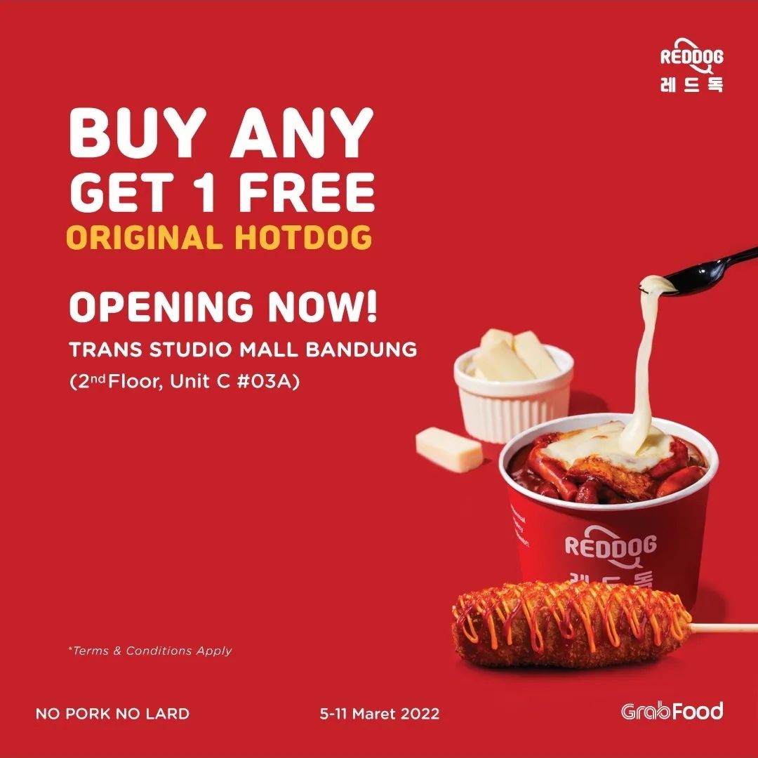 Reddog Trans Studio Mall Bandung Grand Opening Promo - Buy Any Get 1 Free Original Hotdog