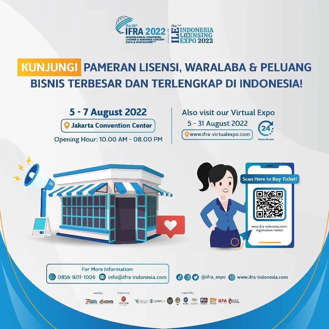 IFRA Hybrid Business Expo in conjunction with Indonesia Licensing Expo (ILE) 2022 berlangsung sd. tanggal 07 Agustus 2022