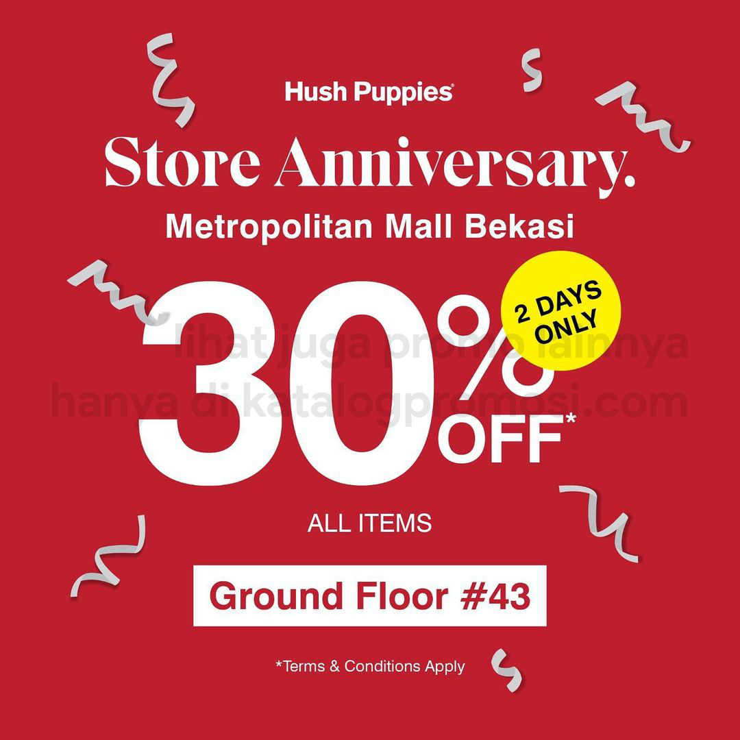 Hush Puppies Metropolitan Mall Anniversary Promo - Discount 30% off on regular item