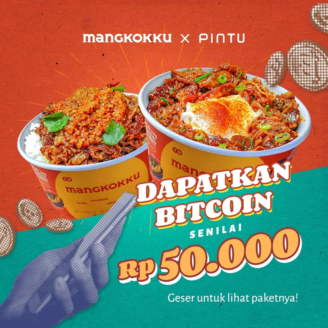 Promo Makan Mangkokku - Dapet cash back BITCOIN hingga 50.000