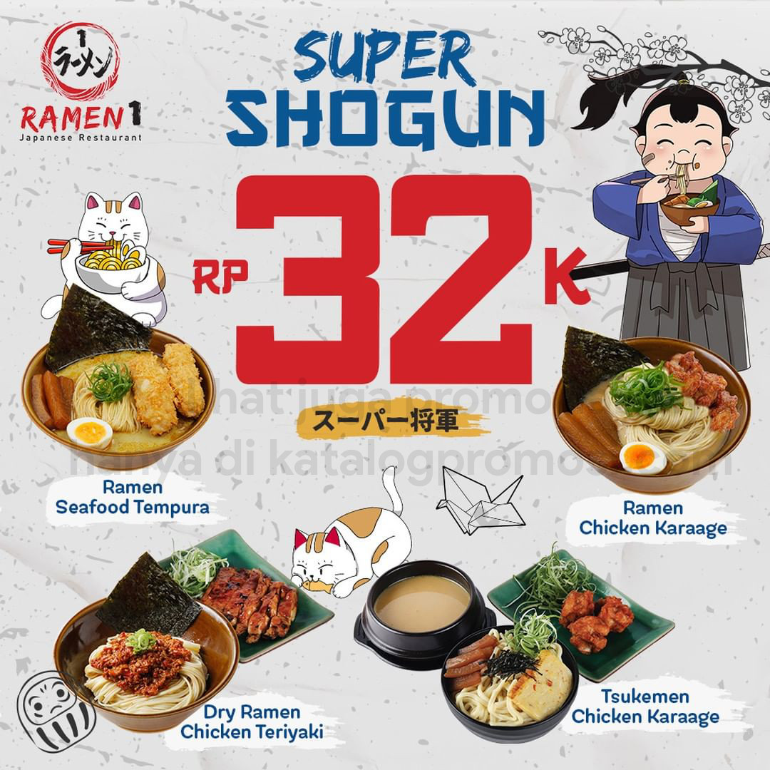 Ramen 1 Promo SUPER SHOGUN Deals - tersedia khusus pemesanan via GRABFOOD