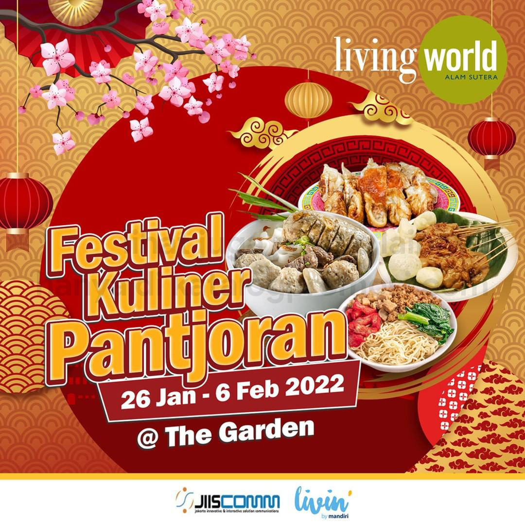 Festival Kuliner Pantjoran di LIVING WORLD ALAM SUTERA