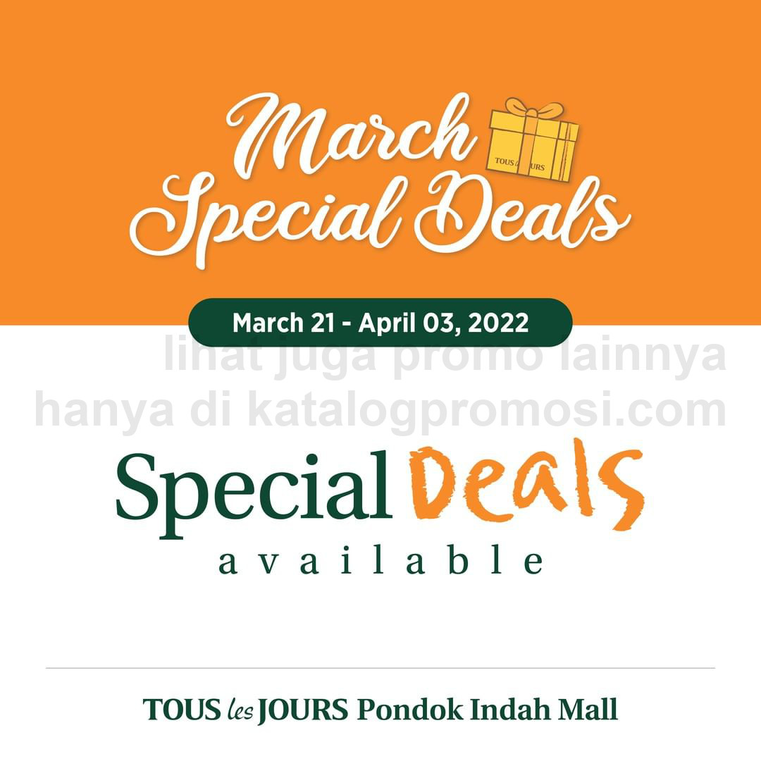 Promo TOUS les JOURS Pondok Indah Mall March Special Deals - Beli 2 GRATIS 1 dan Special Price