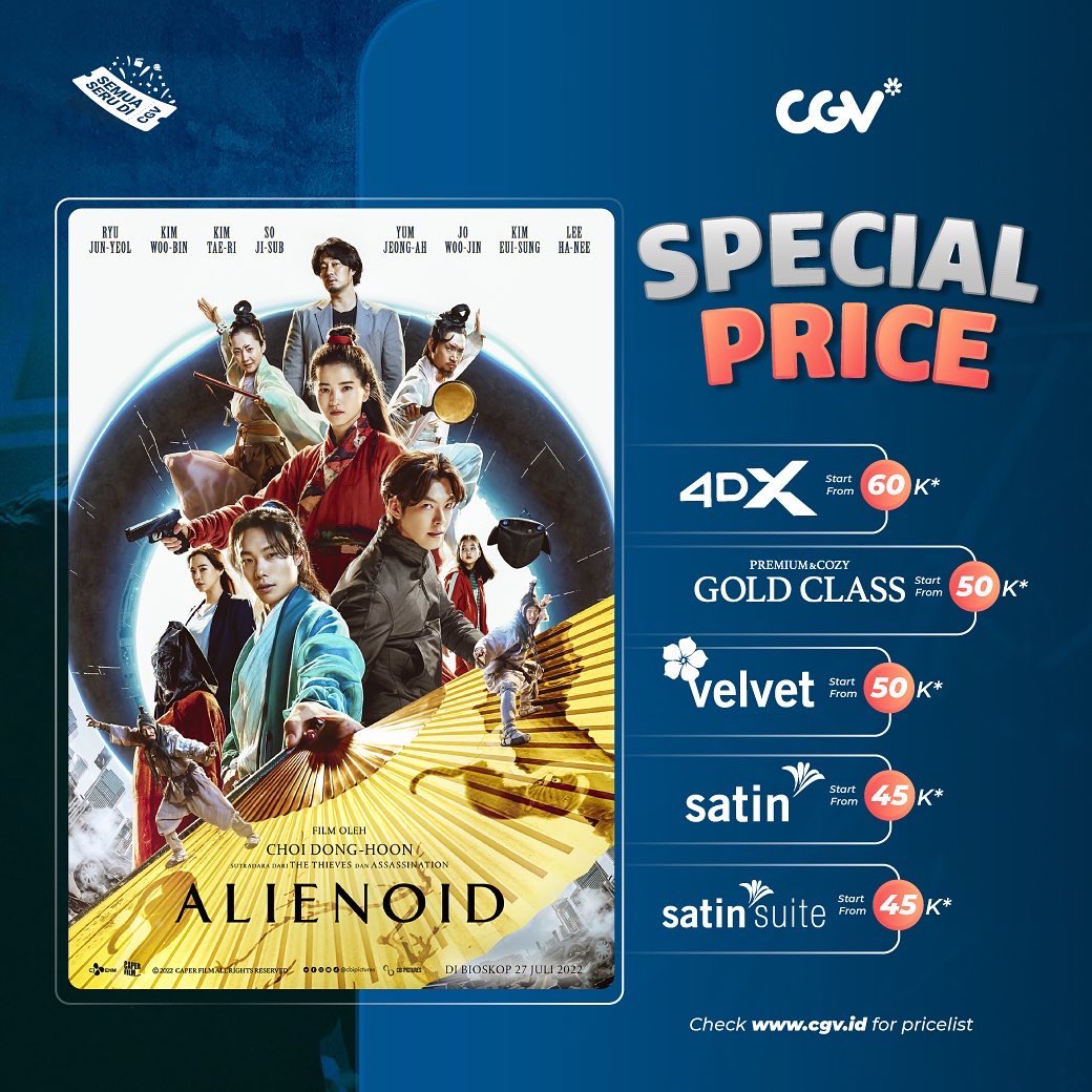 Promo CGV CINEMA HARGA SPESIAL TIKET FILM ALIENOID khusus special feature (4DX, Gold Class, Velvet Class, dan Satin)