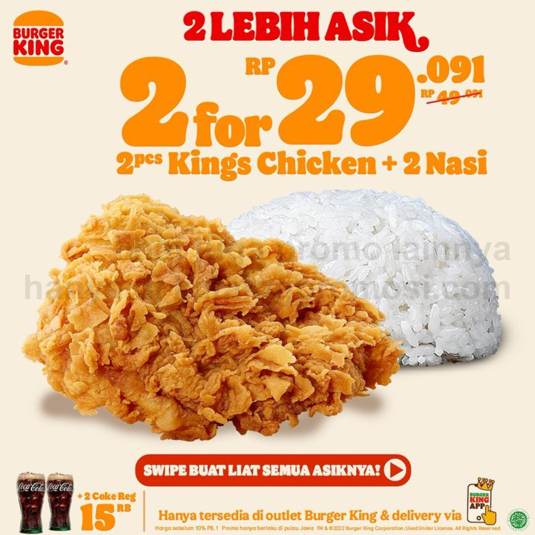 Promo BURGER KING BELI 2 PAKET KING'S CHICKEN + NASI - HARGA SPESIAL mulai Rp. 29.091
