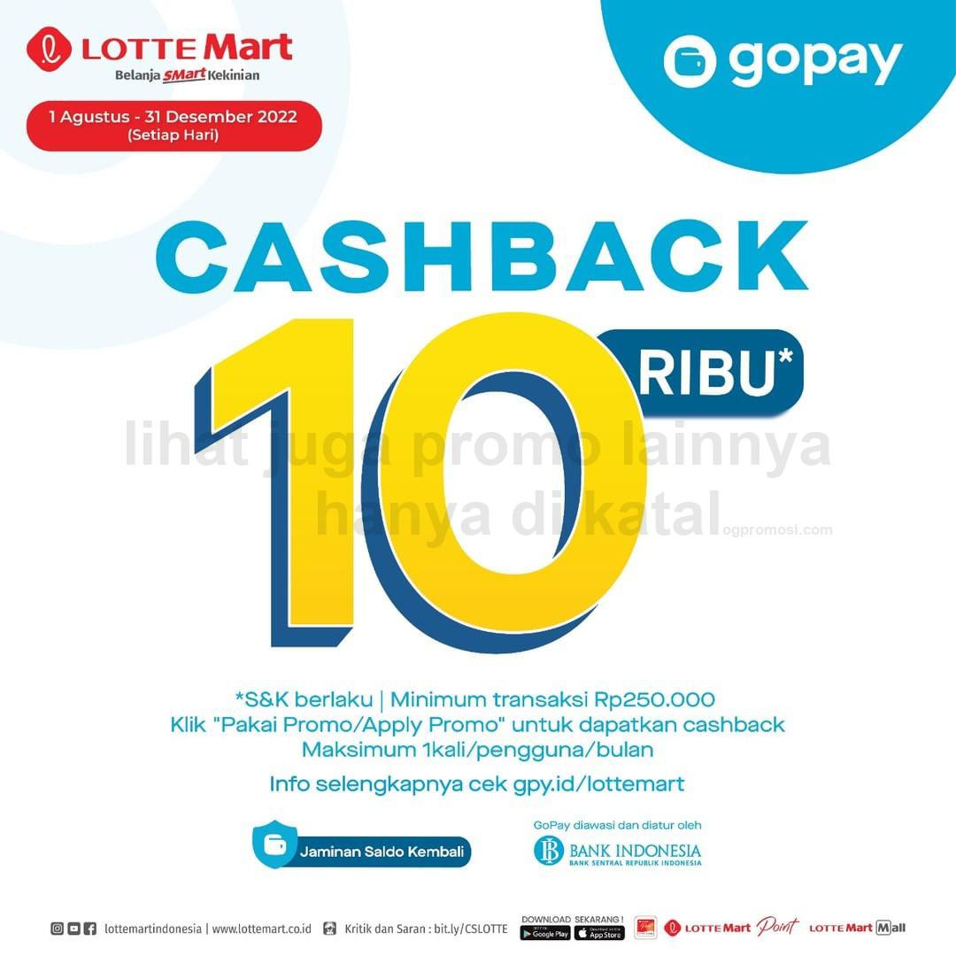 LOTTEMART Promo CASHBACK Rp 10.000 khusus transaksi dengan menggunakan GOPAY berlaku sampai tanggal 31 Desember 2022