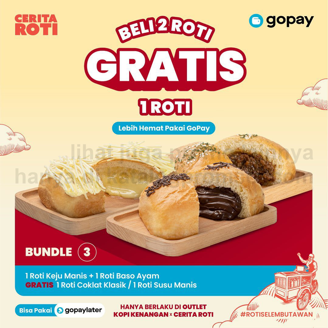Promo CERITA ROTI - BELI 2 GRATIS 1* khusus transaksi pakai GOPAY