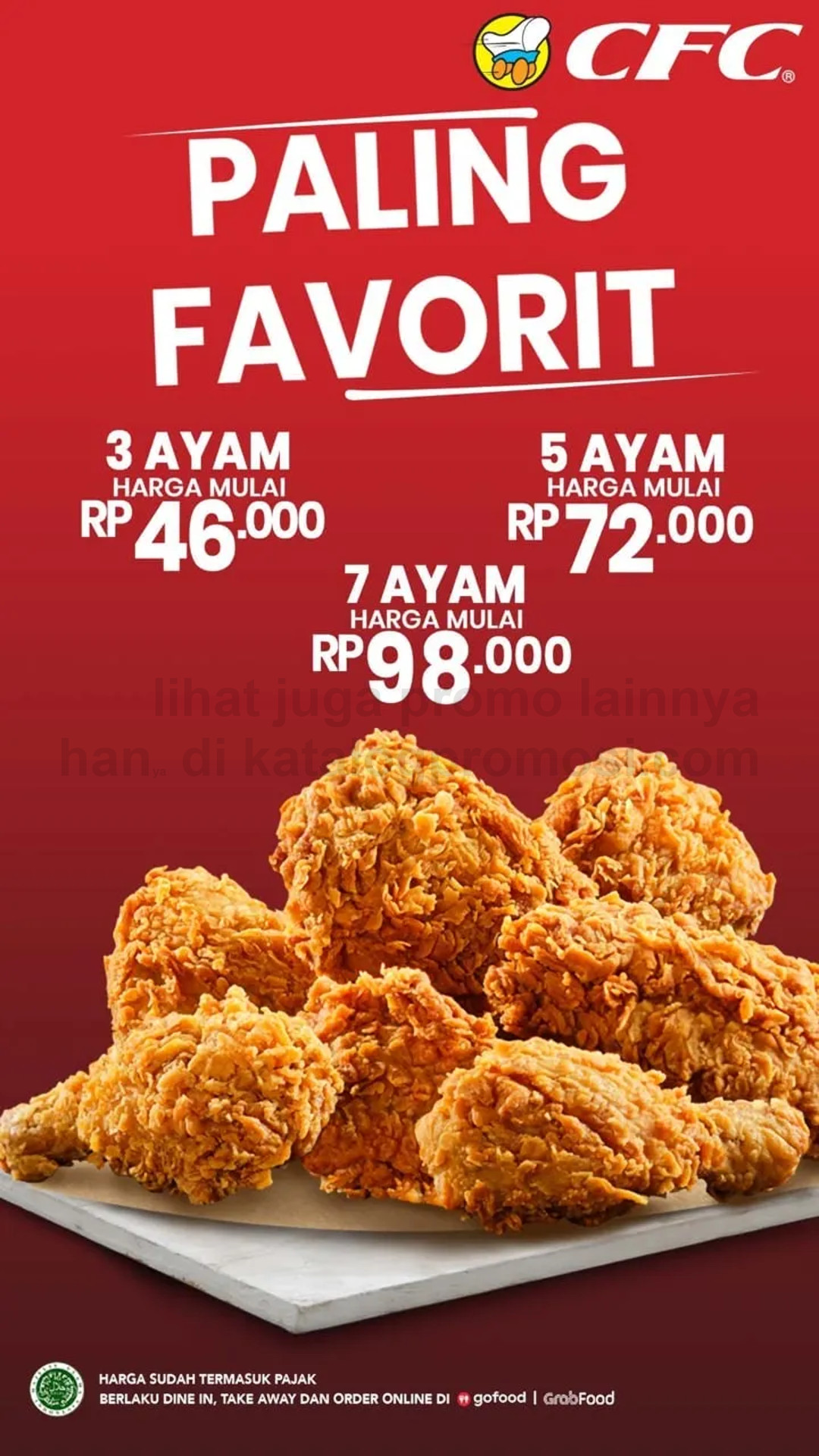 Promo CFC PALING FAVORIT - Paket 3, 5, atau 7 Ayam Dengan Harga mulai dari Rp 46.000