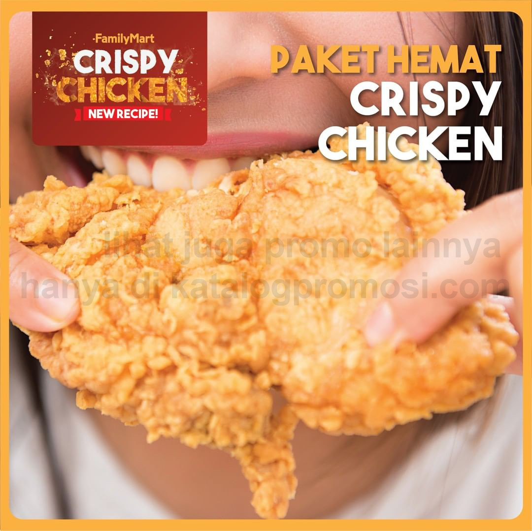 FamilyMart Promo Paket Hemat Crispy Chicken - Harga mulai Rp 9.500 per paket