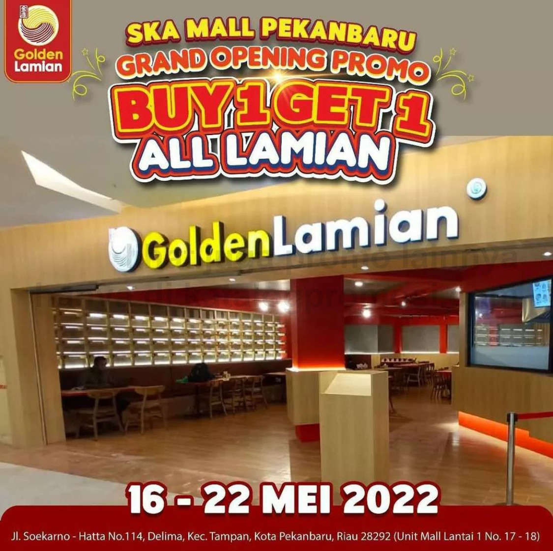GOLDEN LAMIAN SKA Mall Pekanbaru Grand Opening Promo - BELI 1 GRATIS 1 untuk ALL LAMIAN