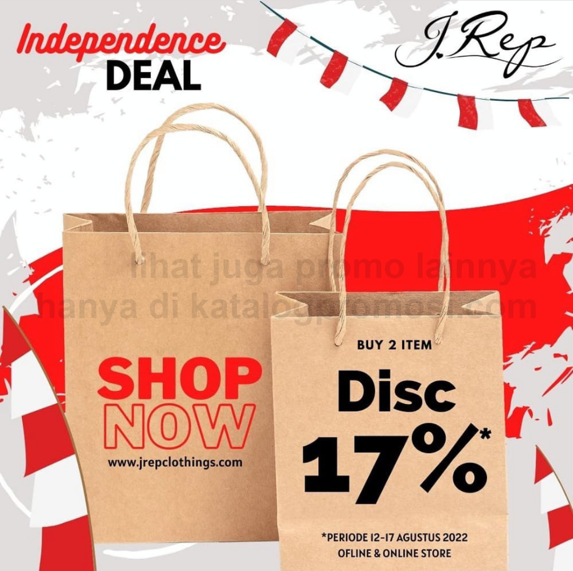 Promo J.Rep Independence day sale !!! Get 17% off