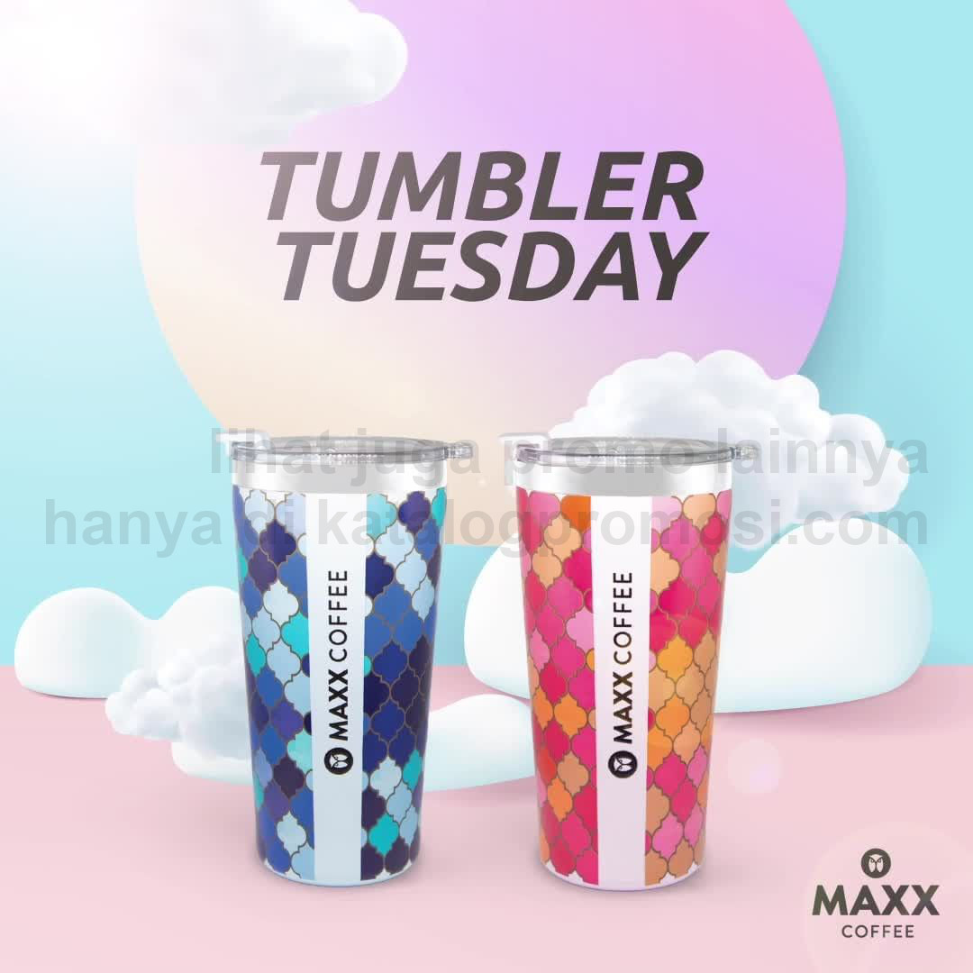 Promo MAXX COFFEE TUMBLER TUESDAY – DISKON 50% untuk minuman ukuran Medium dengan menggunakan Tumbler Maxx Coffee
