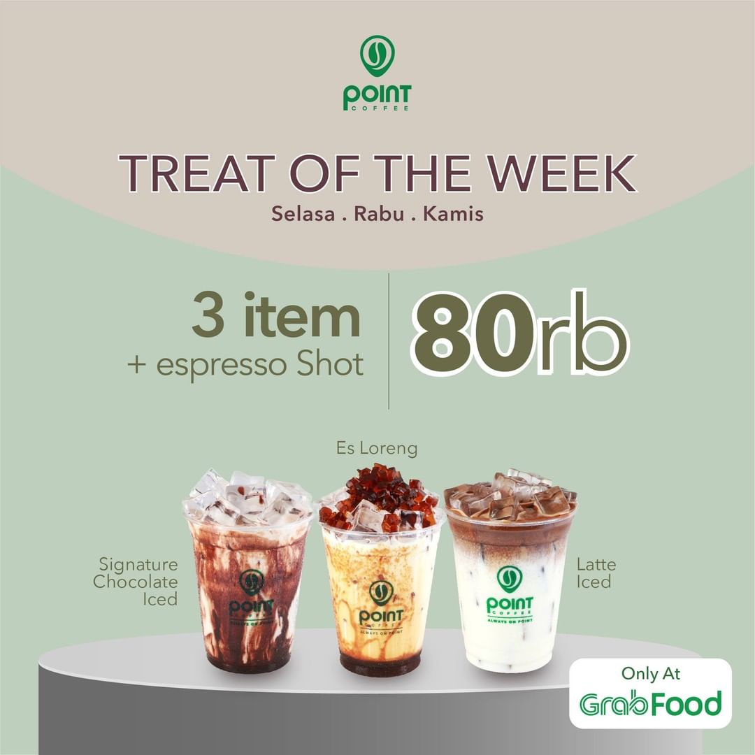 Promo POINT COFFEE Treat of the Week - 3 ITEMS + ESPRESSO SHOT cuma Rp. 80.000