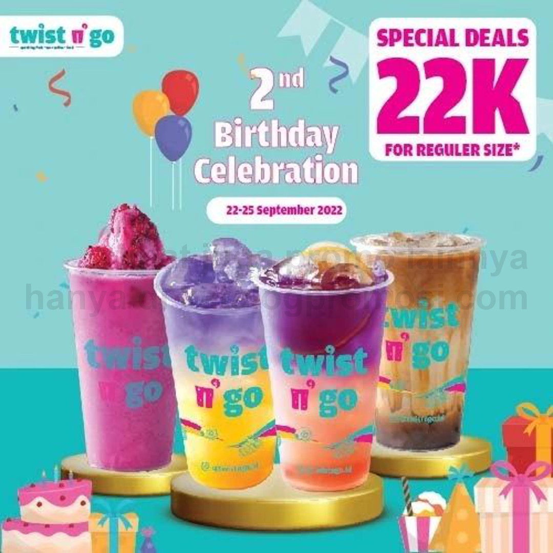 Promo Twist n' Go Happy 2nd Birthday Celebration! Special Deals 22K untuk pembelian item varian minuman