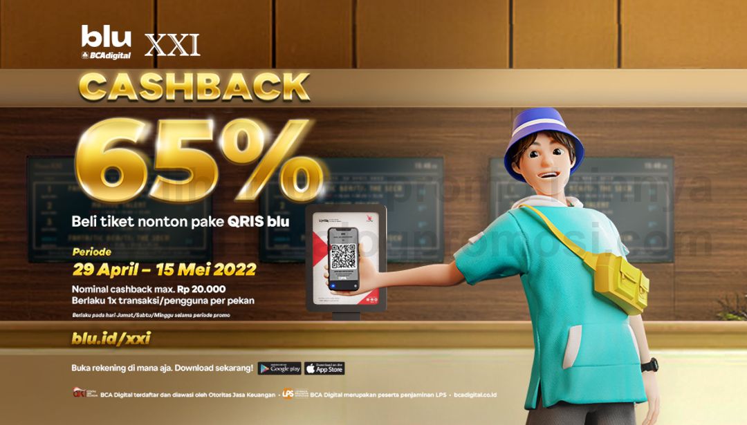 Promo CINEMA XXI Cashback 65% untuk pembelian tiket dengan QRIS Blu BCA