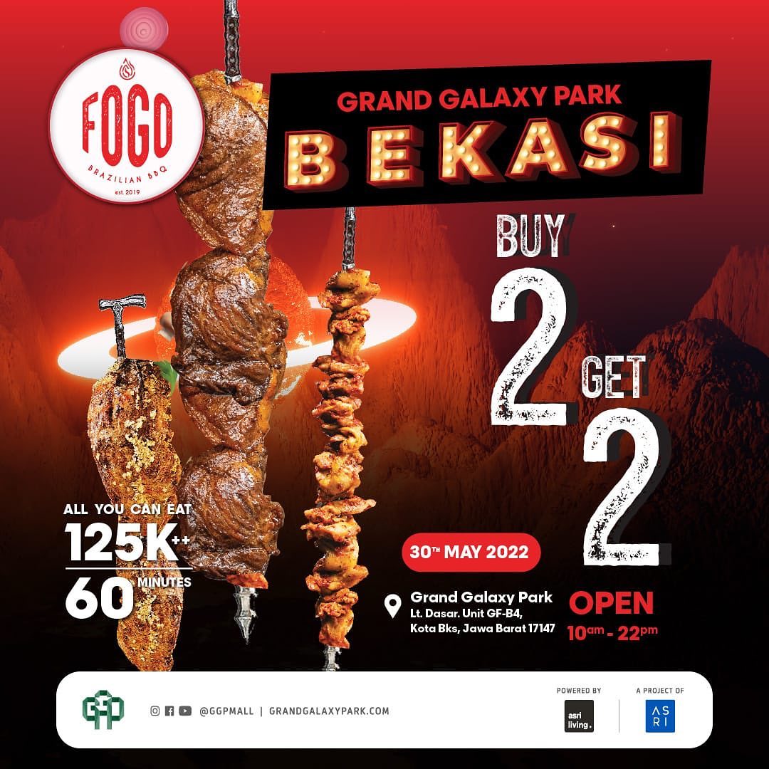 Fogo Grand Galaxy Park Bekasi Opening Special - Beli 2 GRATIS 2