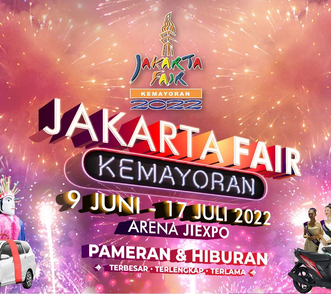 Jakarta Fair 2022 hadir kembali mulai tanggal 9 Juni - 17 Juli 2022