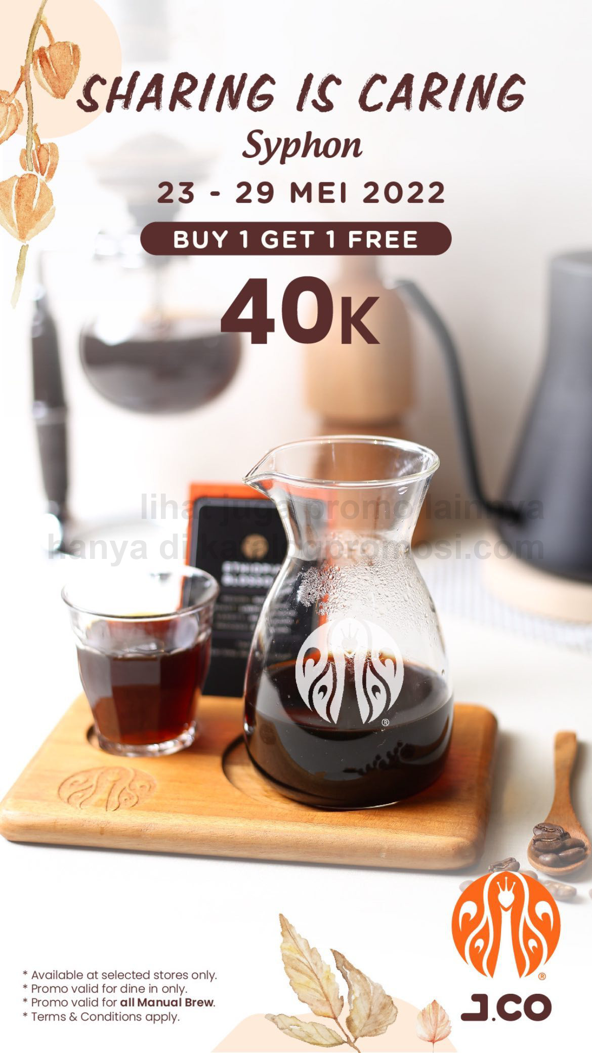 Promo JCO BUY ONE GET ONE FREE untuk setiap pembelian kopi dengan metode Syphon