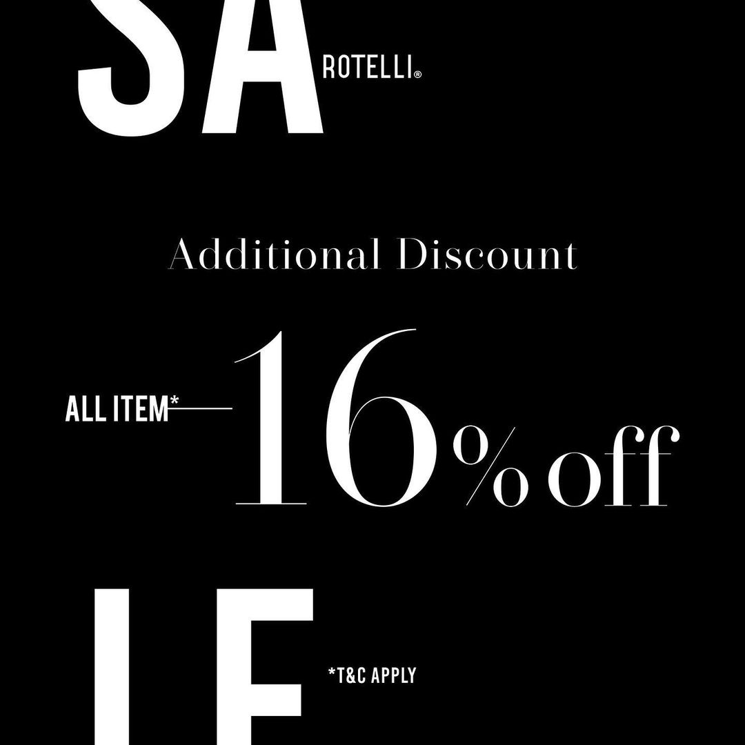 Promo ROTELLI 6.6 Special Celebration - additional discount 16% off ALL ITEMS berlaku tanggal 04-06 Juni 2022