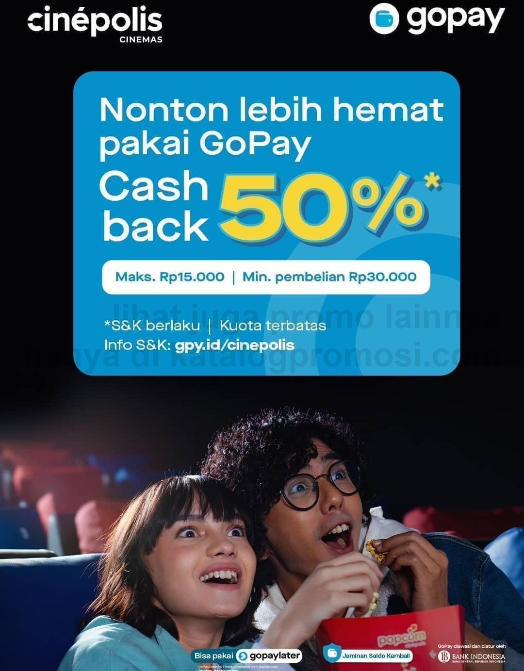 Promo CINEPOLIS GOPAY - CASHBACK 50% untuk pembelian tiket Nonton