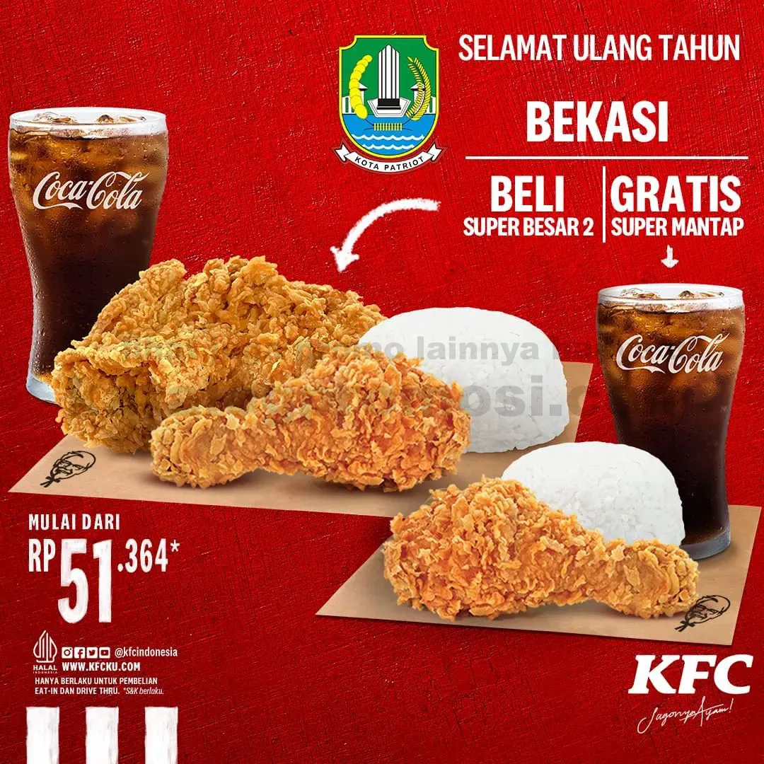 Promo KFC HUT Kota BEKASI - Beli Super Besar 2 Gratis Super Mantap Hanya Rp Rp. 51.364