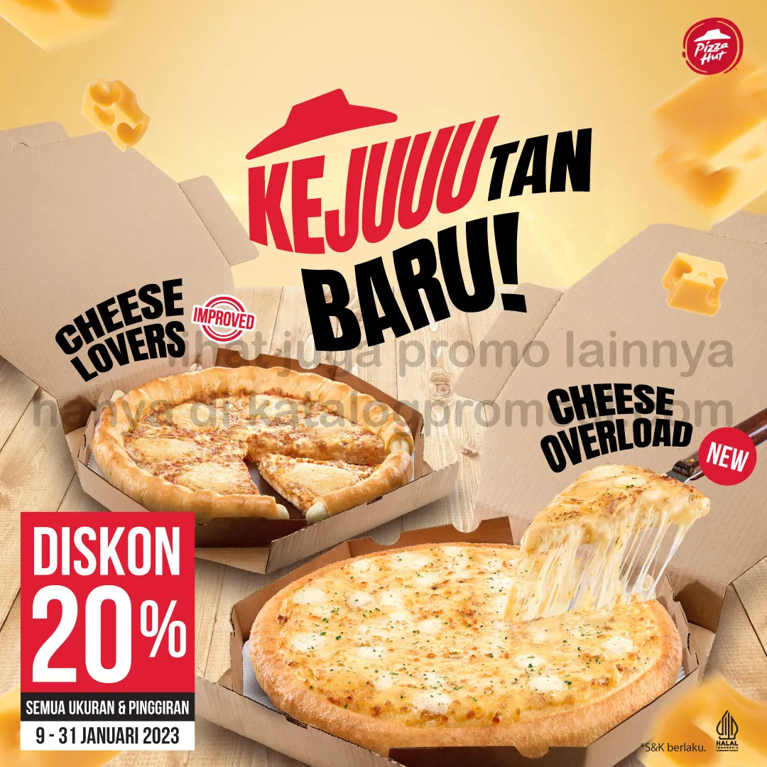 PROMO PIZZA HUT - DISKON 20% untuk pembelian Cheese Lovers atau Cheese Overload Pizza