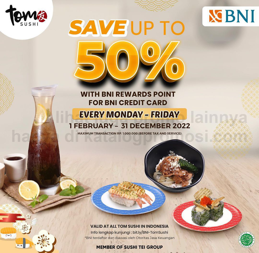 PROMO TOM SUSHI BNI -  Save up to 50% with BNI Rewards Point!