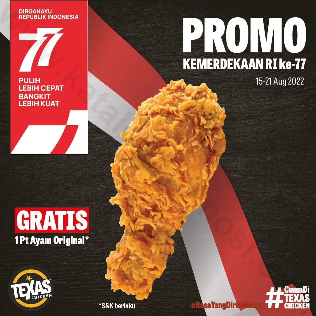 TEXAS CHICKEN Promo KEMERDEKAAN RI Ke 77 – GRATIS 1pt Ayam Setiap ...