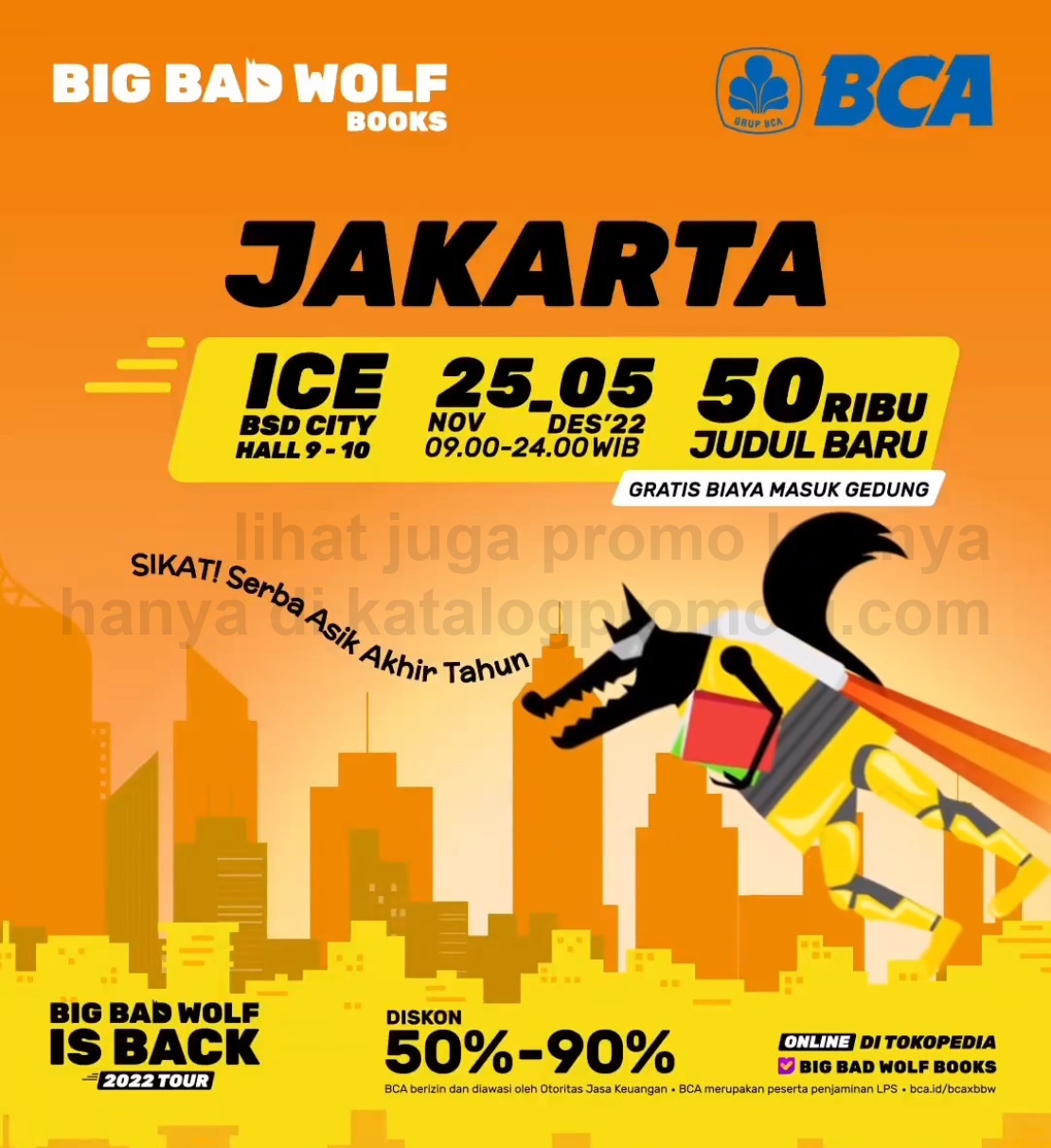 Big Bad Wolf Book Sale 2022 JAKARTA - DISKON hingga 90% mulai tanggal 24 November - 05 Desember 2022