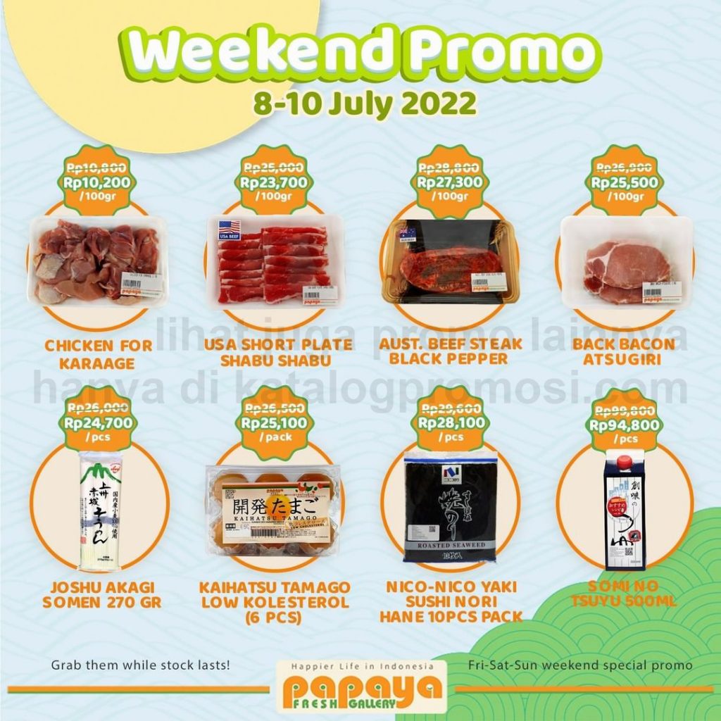 Promo Papaya Fresh Gallery Jakarta Weekend Fiesta periode 0810 Juli 2022