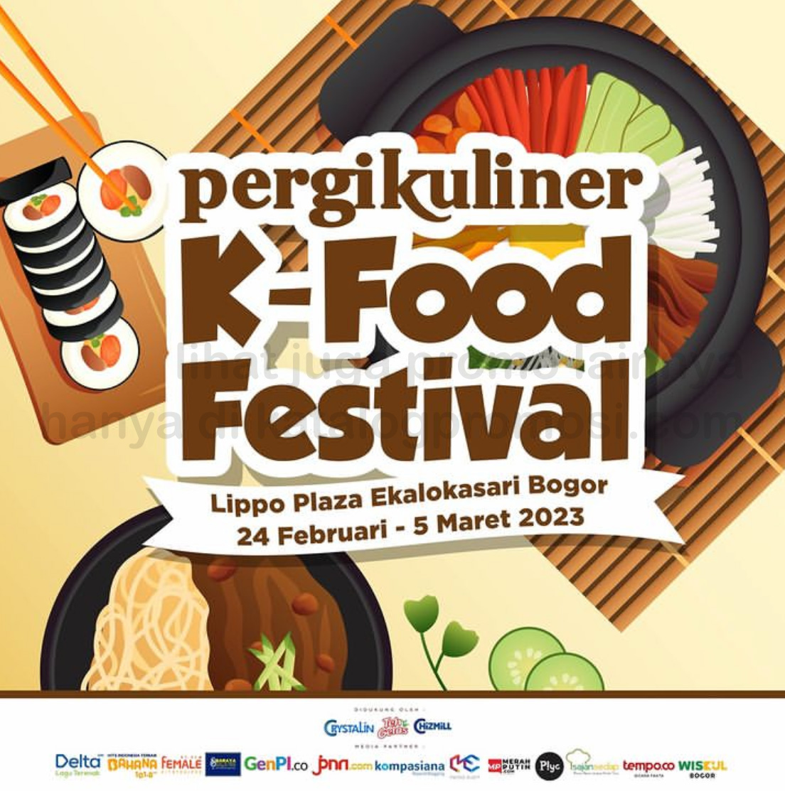 PergiKuliner K-Food Festival di Lippo Plaza Ekalokasari Bogor