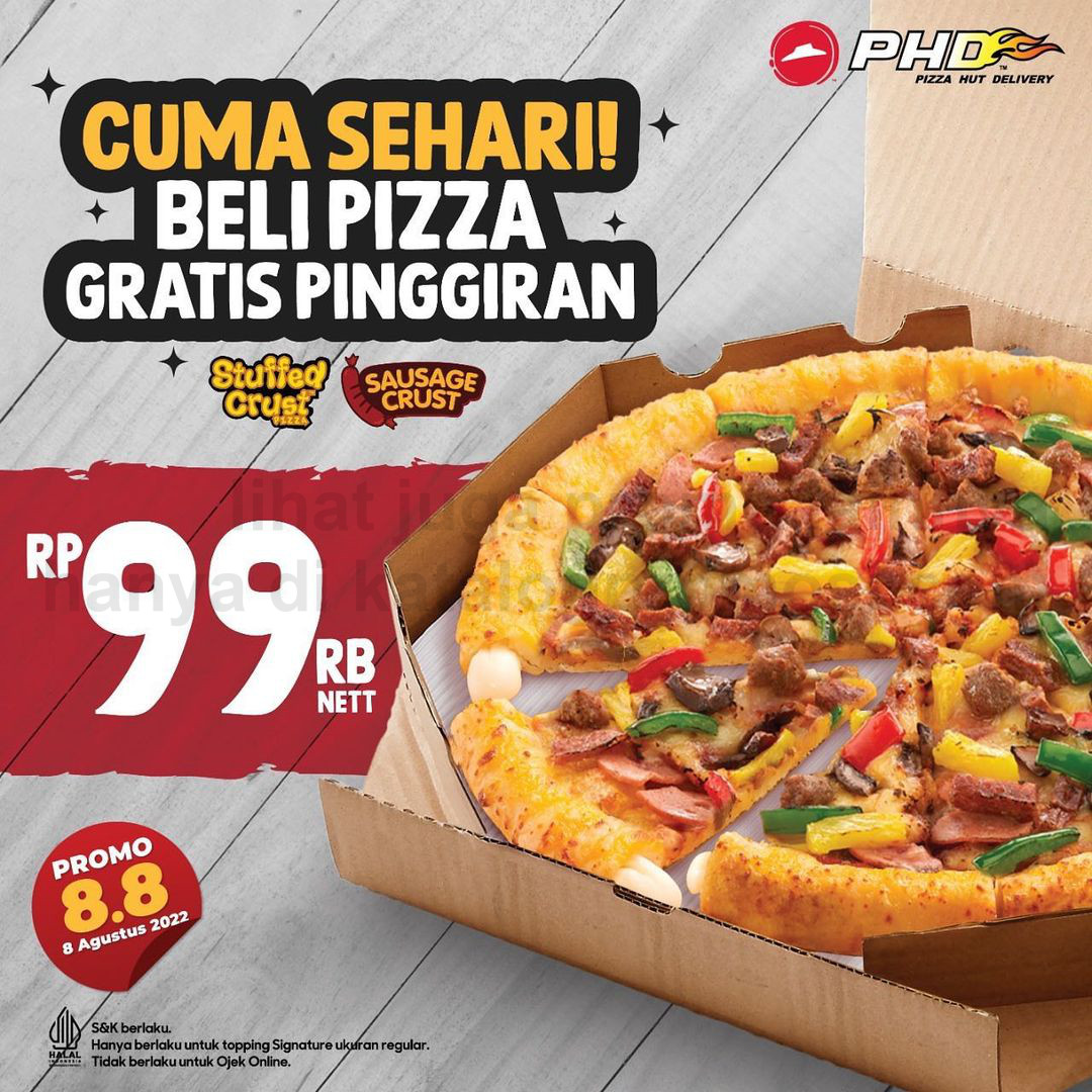 Promo PHD SPESIAL 8.8 - BELI PIZZA GRATIS PINGGIRAN Stuffed Crust atau Sausage Crust!