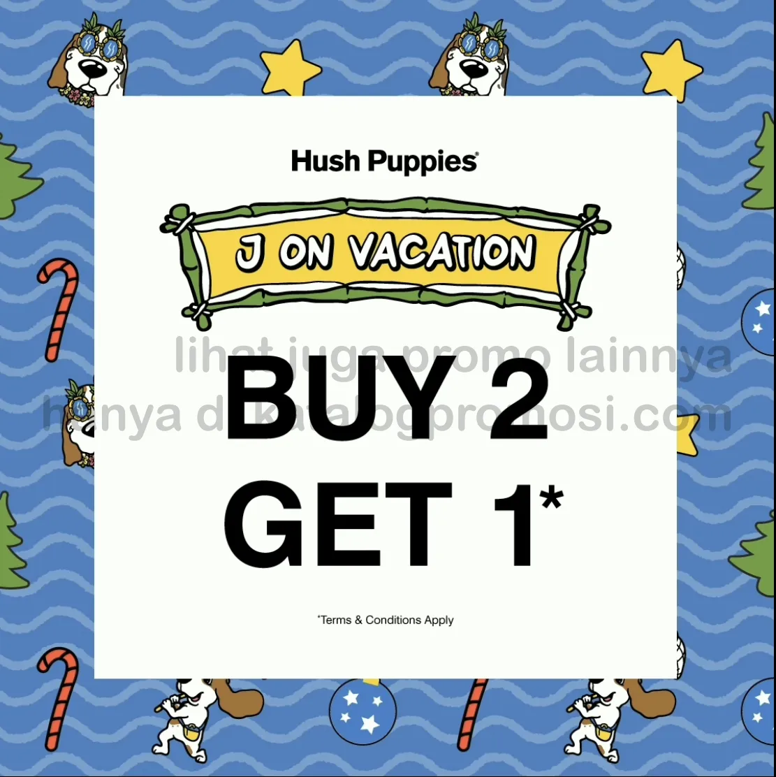 Promo HUSH PUPPIES J ON VACATION - BELI 2 GRATIS 1